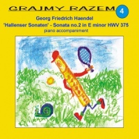 Flute Sonata in E Minor, HWV 375 "Hallenser": IV. Menuett (Piano Accompaniment)_Jadwiga Baranska,George Friedrich Handel