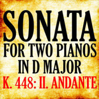 Mozart: Sonata for Two Pianos in D Major, K. 448: II. Andante_Piano Love