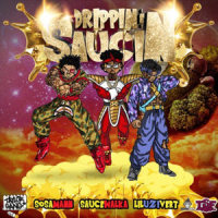 Drippin & Saucin_Lil Uzi Vert,Sauce Walka,Sosamann
