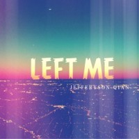 left me_钱正昊