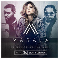 La Dueña de Tu Amor (feat. Zion & Lennox)_Marala,Zion & Lennox