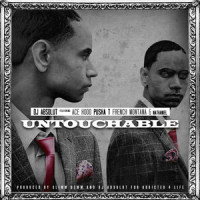 Untouchable_DJ Absolut,Pusha T,French Montana