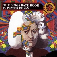 Minuet in D minor_E. Power Biggs,Johann Sebastian Bach