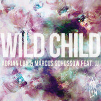 Wild Child_Marcus Schössow,Adrian Lux,林俊杰