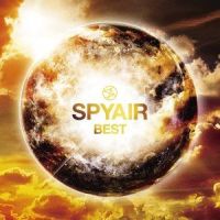 あの頃、僕らは同じ未来を_SPYAIR