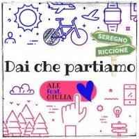 Dai che partiamo_Ale,Giulia