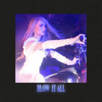 Blow It All_Kim Petras