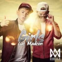 Girls_Marcus & Martinus,Madcon
