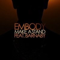 Make A Stand_Embody,Barnaby