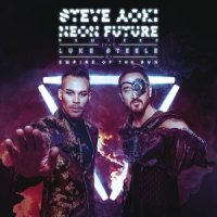 Neon Future_Steve Aoki,Luke Steele
