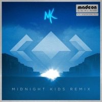 Pay No Mind_Midnight Kids,Madeon,Passion Pit