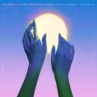 Sunday Morning_Matoma,Josie Dunne