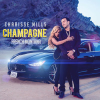 Champagne_Charisse Mills,French Montana