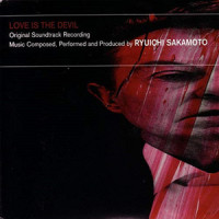 Love is the Devil_坂本龙一
