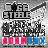 Boomboxx_Bigg Steele,Kendrick Lamar,Chino Xl