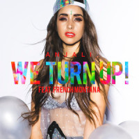 We Turn Up_Anjali,French Montana