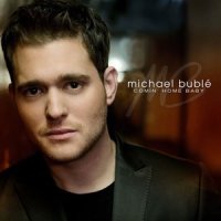 Comin' Home Baby (Duet With Boyz II Men)_Michael Bublé