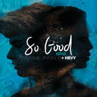 So Good_Danna Paola,HRVY