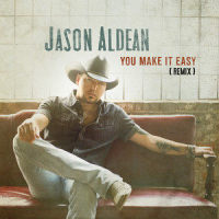 You Make It Easy_Jason Aldean