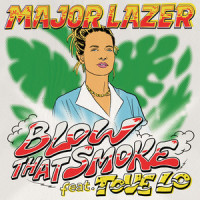 Blow That Smoke_Major Lazer,Tove Lo