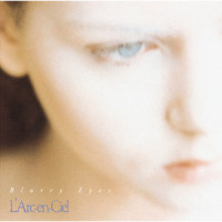 Blurry Eyes_L'Arc〜en〜Ciel