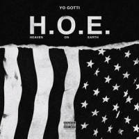 H.O.E.(Heaven On Earth)_Yo Gotti
