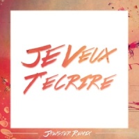 Je veux t'écrire_Jawster