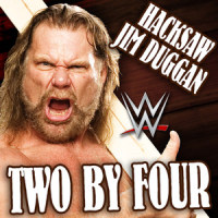 WWE: Two by Four(Hacksaw Jim Duggan)_WWE,Jim Johnston
