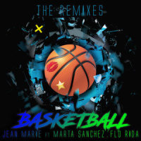 Basketball (feat. Marta Sanchez & Flo Rida)_JEAN MARIE,Marta Sánchez,Flo Rida