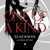 One of a Kind_Slackwax,Anna Leyne