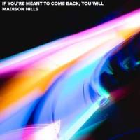 if you're meant to come back, you will_Jasper,Martin Arteta,11:11 Music Group