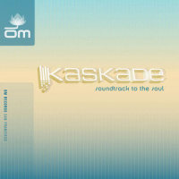 Soundtrack To The Soul_Kaskade