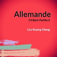 Bach: Allemande Partita No. 2 in C Minor, BWV 826_Lisa Ruping Cheng