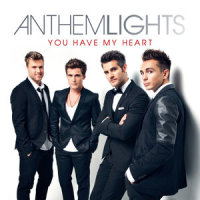 You Have My Heart_Anthem Lights