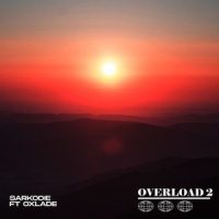 Overload 2_Sarkodie,Oxlade
