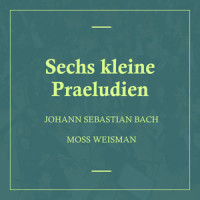 Sechs kleine Praeludien in D Major, BWV. 936_l'Orchestra Filarmonica di Moss Weisman