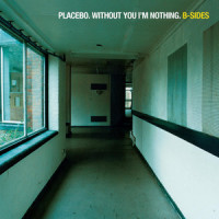 Without You I'm Nothing_Placebo,David Bowie,Unkle