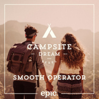 Smooth Operator_Campsite Dream