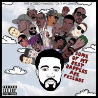 Blazin High_The World Famous Tony Williams,Macklemore,Wale,Emilio Rojas