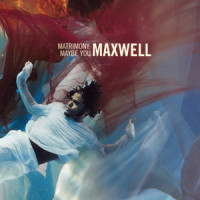 Matrimony: Maybe You_Maxwell