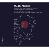 Suite française d’après Claude Gervaise, FP 80a: III. Petite marche militaire_Anima Eterna Brugge,Jos Van Immerseel,Francis Poulenc