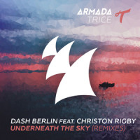 Underneath The Sky_Dash Berlin,Christon Rigby