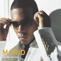 Let Me Love You_Mario,Jadakiss,T.I.