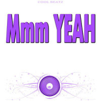 Mmm Yeah_Cool Beatz,Pitbull