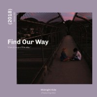 Find Our Way_Midnight Kids,klei