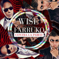 Contra la Pared_Wise,Farruko