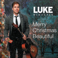 Merry Christmas, Beautiful (feat. Jim Brickman)_Luke McMaster,Jim Brickman
