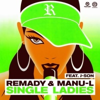 Single Ladies_Remady,Manu-L,J-Son