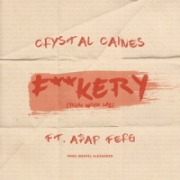 F**kery (Run with Me)_Crystal Caines,A$AP Ferg