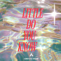 Little Do You Know_Campsite Dream